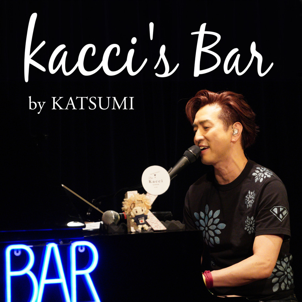 KATSUMI LIVE 2024 『kacci's Bar』 vol.6
